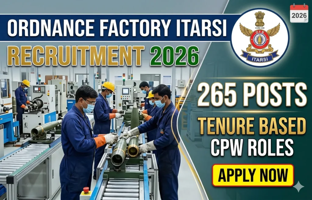 Ordnance Factory Itarsi Recruitment 2026